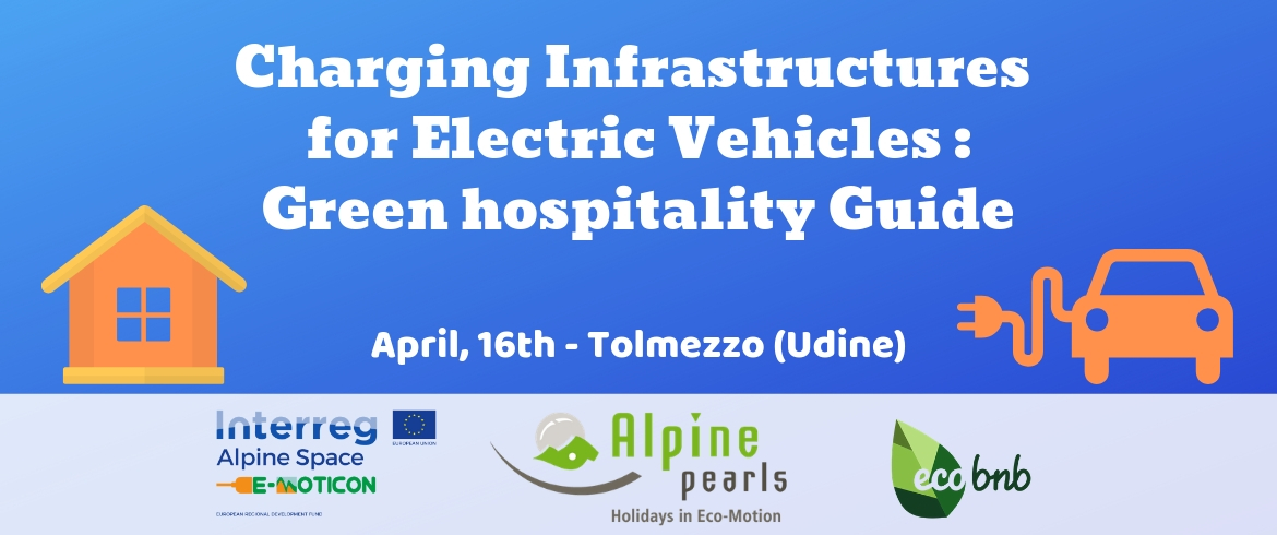 In Tolmezzo (Friuli Venezia Giulia) a free workshop dedicated to sustainable hospitality and charging infrastructure for electric vehicles